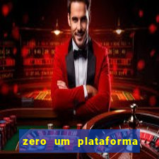 zero um plataforma de jogos